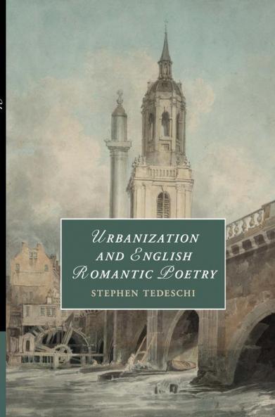 Urbanization and English Romantic Poetry