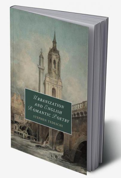 Urbanization and English Romantic Poetry