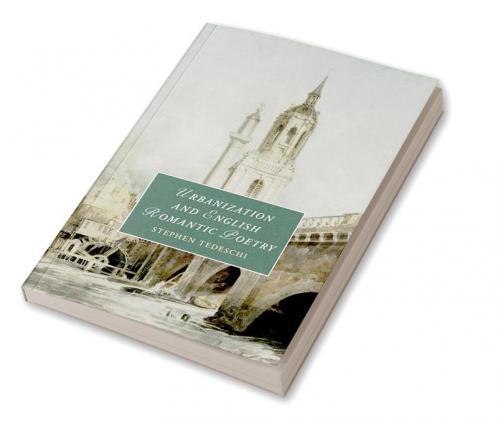 Urbanization and English Romantic Poetry