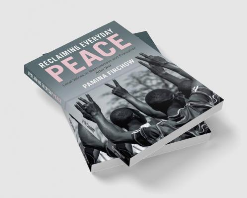 Reclaiming Everyday Peace