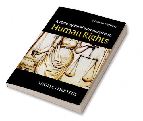A Philosophical Introduction to Human Rights