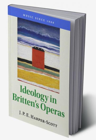 Ideology in Britten's Operas