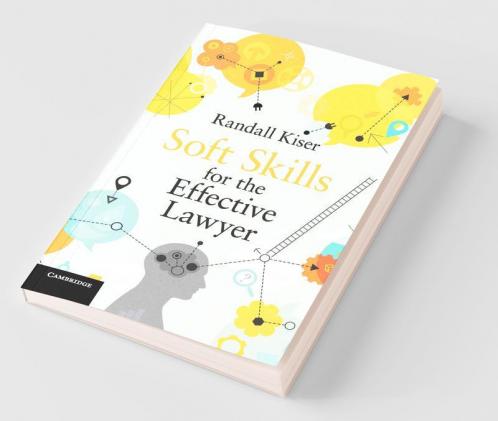 Soft Skills for the Effective Lawyer