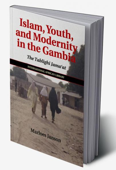Islam Youth and Modernity in the Gambia