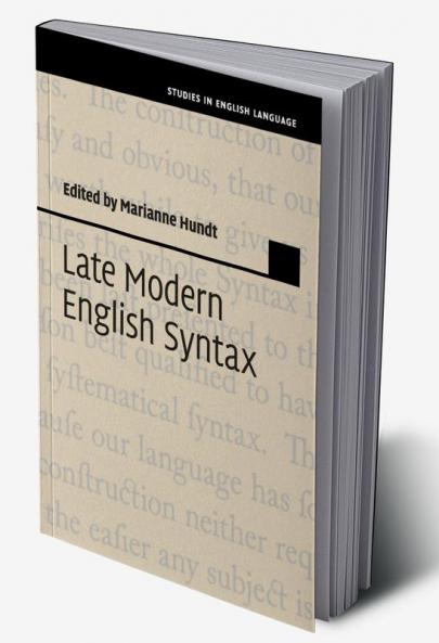 Late Modern English Syntax