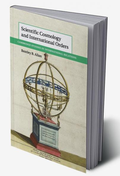 Scientific Cosmology and International Orders