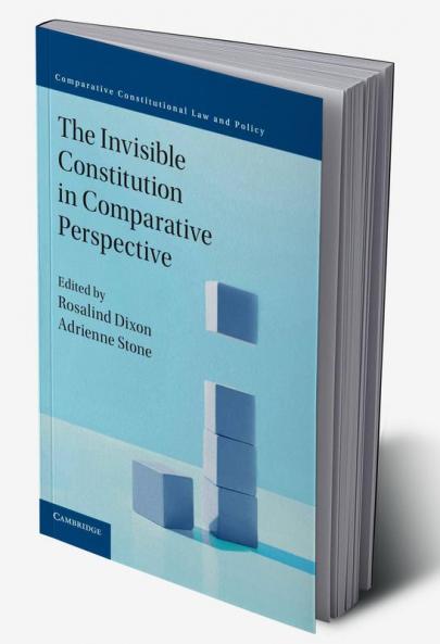 The Invisible Constitution in Comparative Perspective