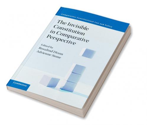 The Invisible Constitution in Comparative Perspective