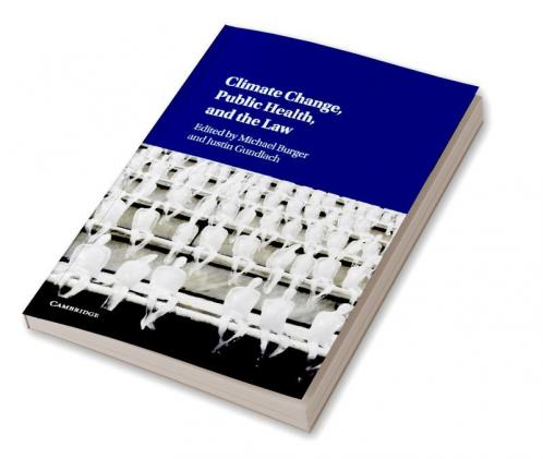 Climate Change Public Health and the Law