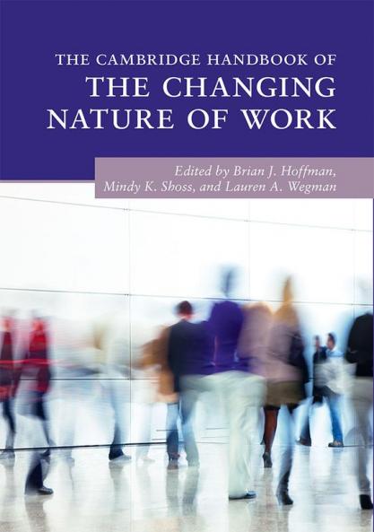 The Cambridge Handbook of the Changing Nature of Work