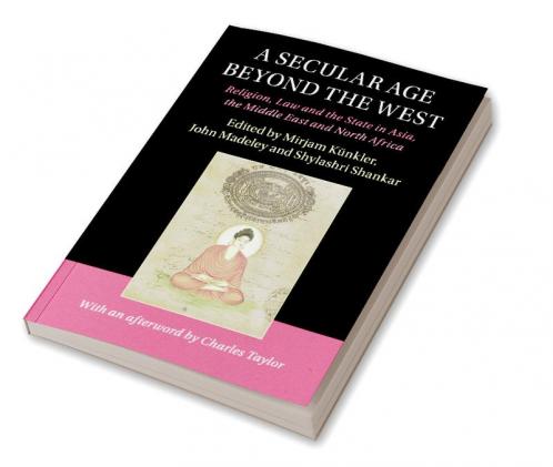 A Secular Age beyond the West