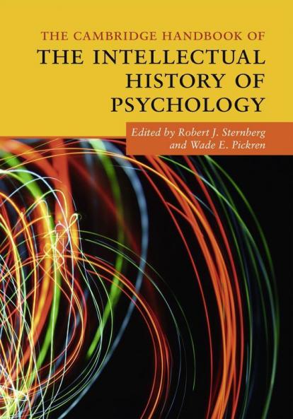 Cambridge Handbook of the Intellectual History of Psychology