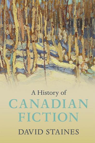 A History of Canadian Fiction