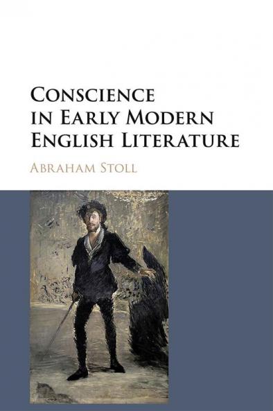 Conscience in Early Modern English Literature