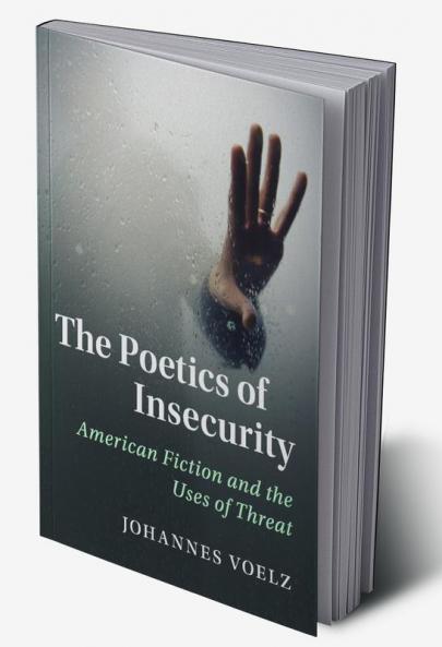 The Poetics of Insecurity