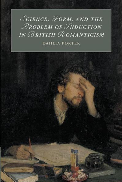 Science Form and the Problem of Induction in British Romanticism