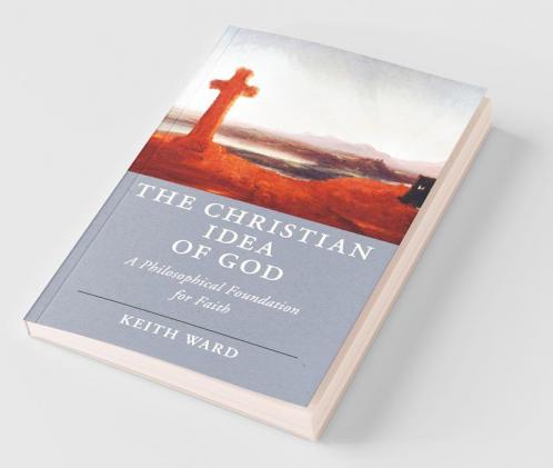 The Christian Idea of God