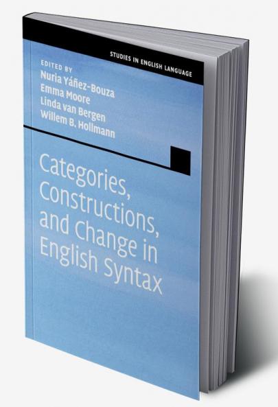 Categories Constructions and Change in English Syntax