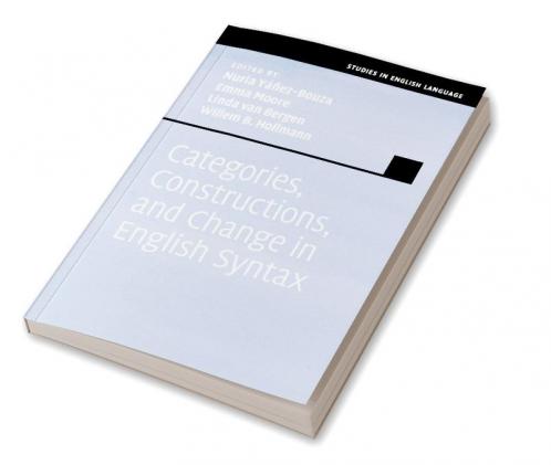Categories Constructions and Change in English Syntax