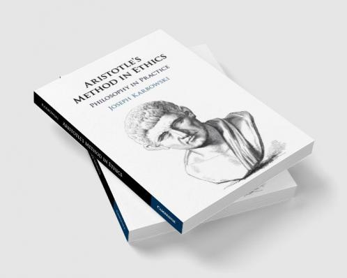 Aristotle's Method in Ethics