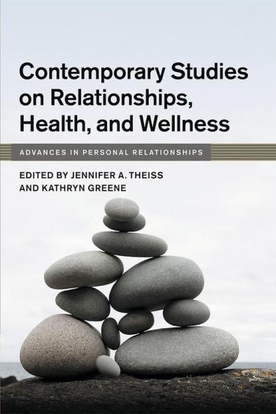 Contemporary Studies on Relationships Health and Wellness