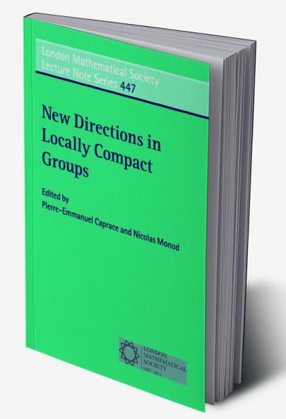 New Directions in Locally Compact Groups