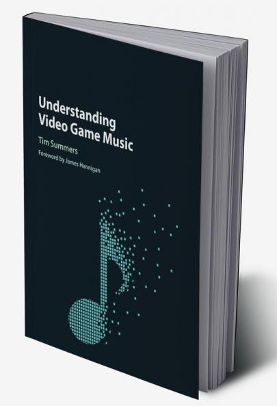 Understanding Video Game Music
