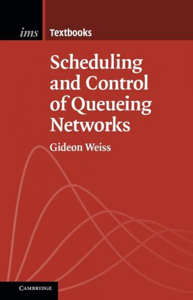 Scheduling and Control of Queueing Networks