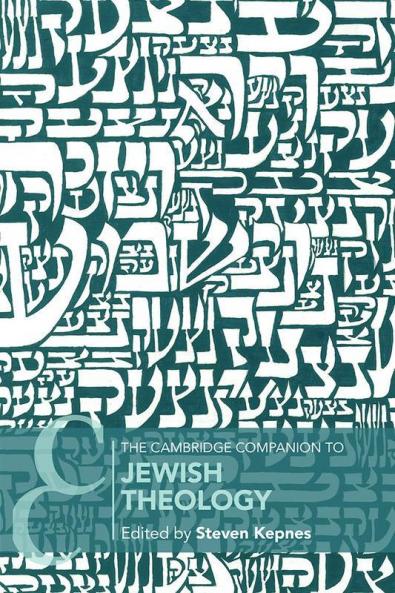 The Cambridge Companion to Jewish Theology