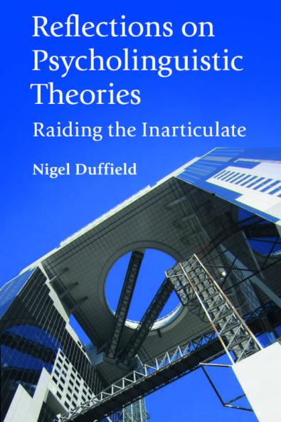 Reflections on Psycholinguistic Theories