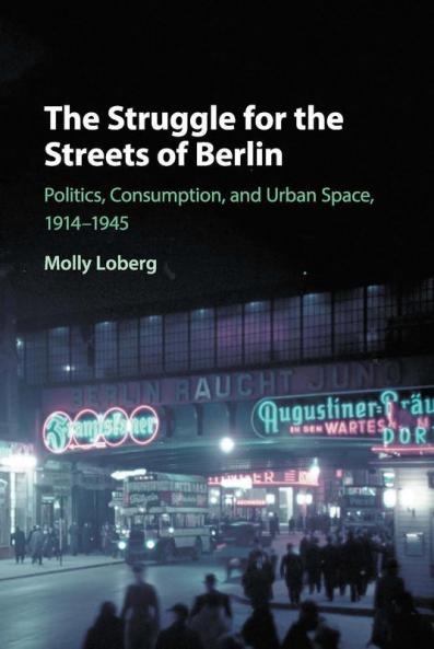 The Struggle for the Streets of Berlin