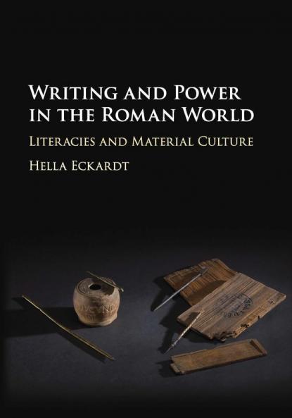 Writing and Power in the Roman World