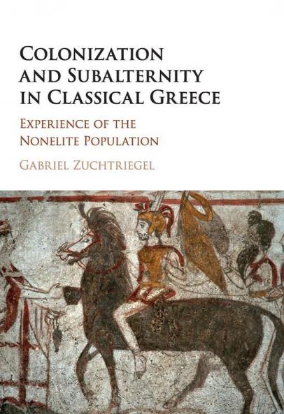 Colonization and Subalternity in Classical Greece