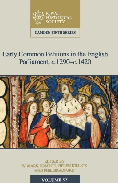 Early Common Petitions in the English Parliament c.1290-c.1420