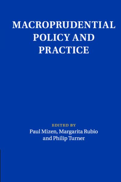 Macroprudential Policy and Practice