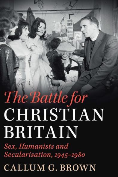 The Battle for Christian Britain