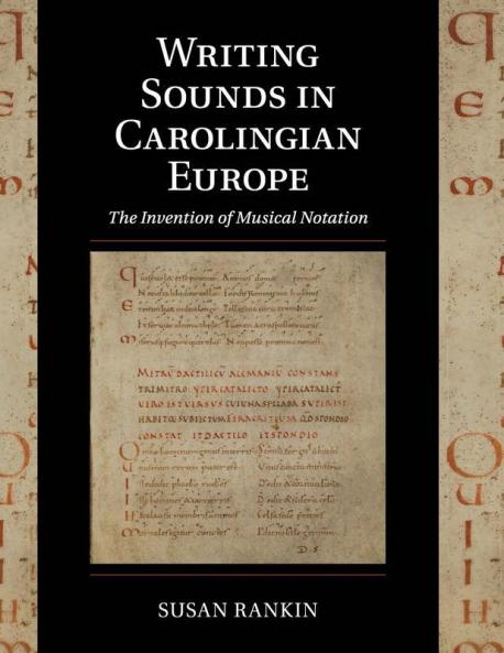 Writing Sounds in Carolingian Europe