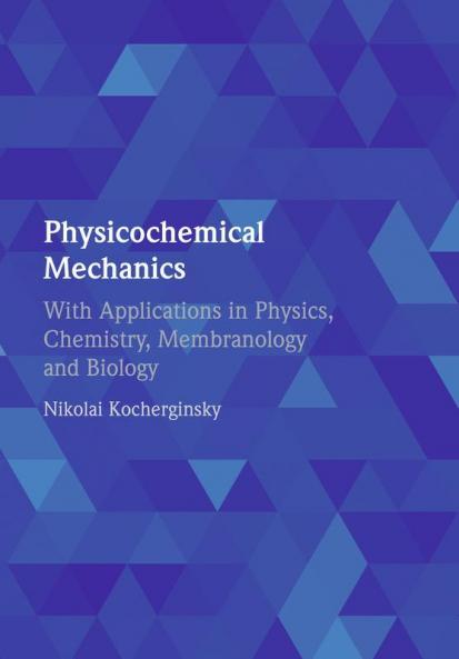 Physicochemical Mechanics