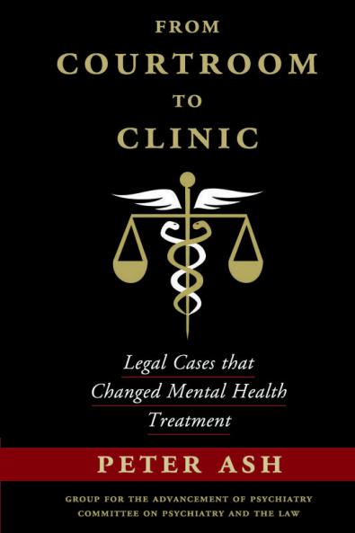 From Courtroom to Clinic