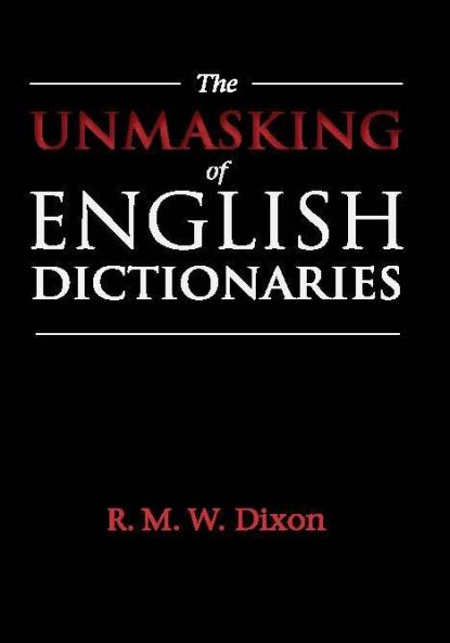 The Unmasking of English Dictionaries