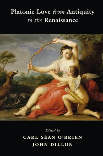 Platonic Love from Antiquity to the Renaissance