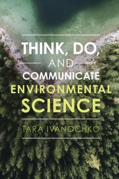 Think Do and Communicate Environmental Science