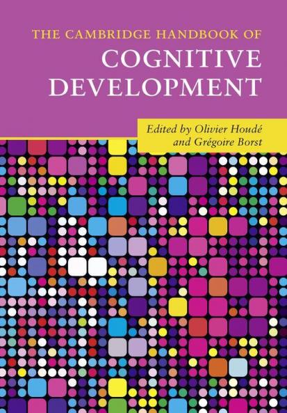 The Cambridge Handbook of Cognitive Development