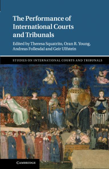 The Performance of International Courts and Tribunals