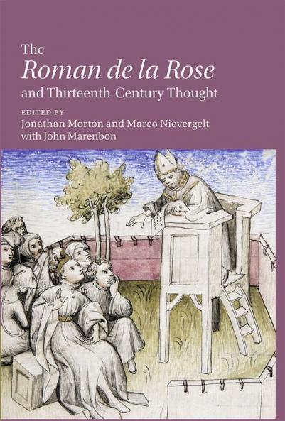 The 'Roman de la Rose' and Thirteenth-Century Thought