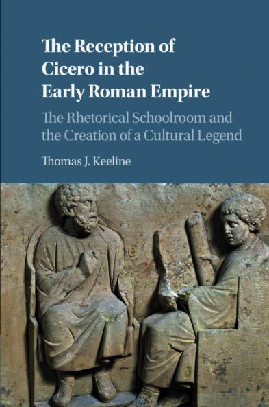 The Reception of Cicero in the Early Roman             Empire