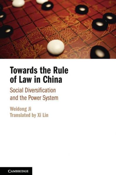 Towards the Rule of Law in China