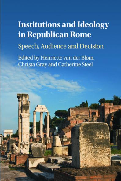 Institutions and Ideology in Republican Rome