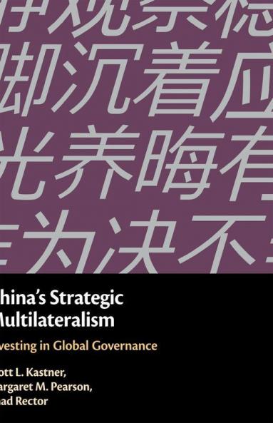 China's Strategic Multilateralism