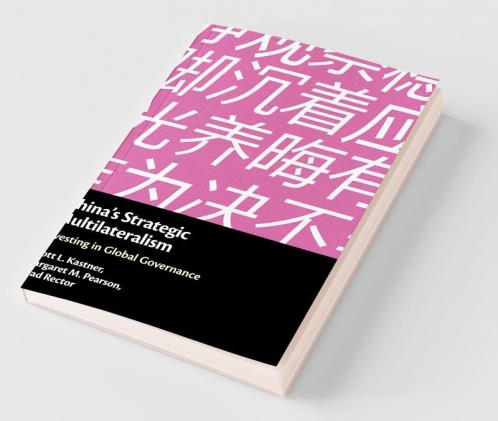 China's Strategic Multilateralism